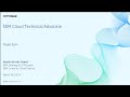 Certify in a flash  ibm cloud technical advocate webinar