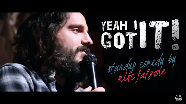 Mike Falzone - Yeah I Got It! (Stand Up Comedy)