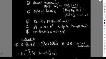 Stochastic Calculus:Brownian Motion;Properties of Brownian Motion