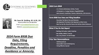 Form 8938 Due Date, Filing Requirements, Deadline, Penalties and Avoidance or Amnesty (New 2024) by Golding & Golding International Tax Lawyers 664 views 3 months ago 6 minutes, 52 seconds