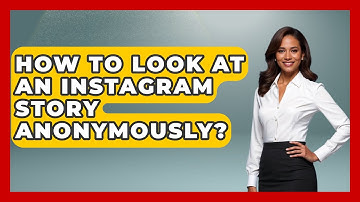 How To Look At An Instagram Story Anonymously? - Everyday-Networking
