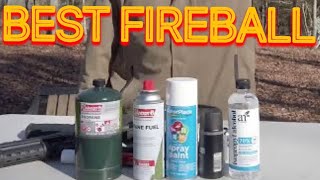 What product makes the best fireball