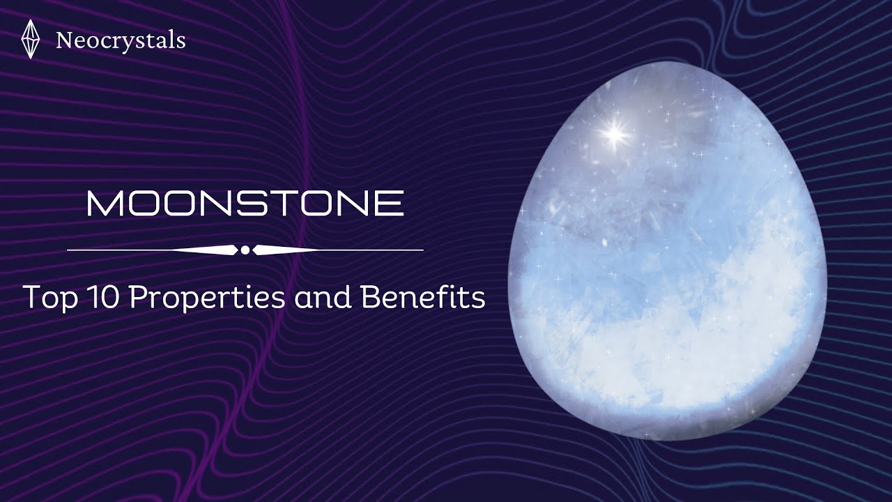 MOONSTONE Top 10 Properties and Benefits YouTube