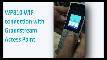 WiFi Setup Guide for Grandstream WP810 and GWN WiFi Access Points | Step-by-Step Tutorial