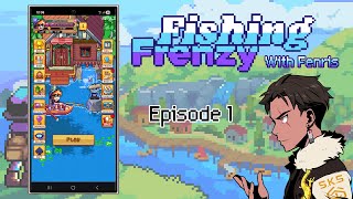 Fishing Frenzy with Fenris: Episode 1
