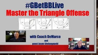 #GBetBBLive: Master the Triangle Offense with Jason Shelangouski