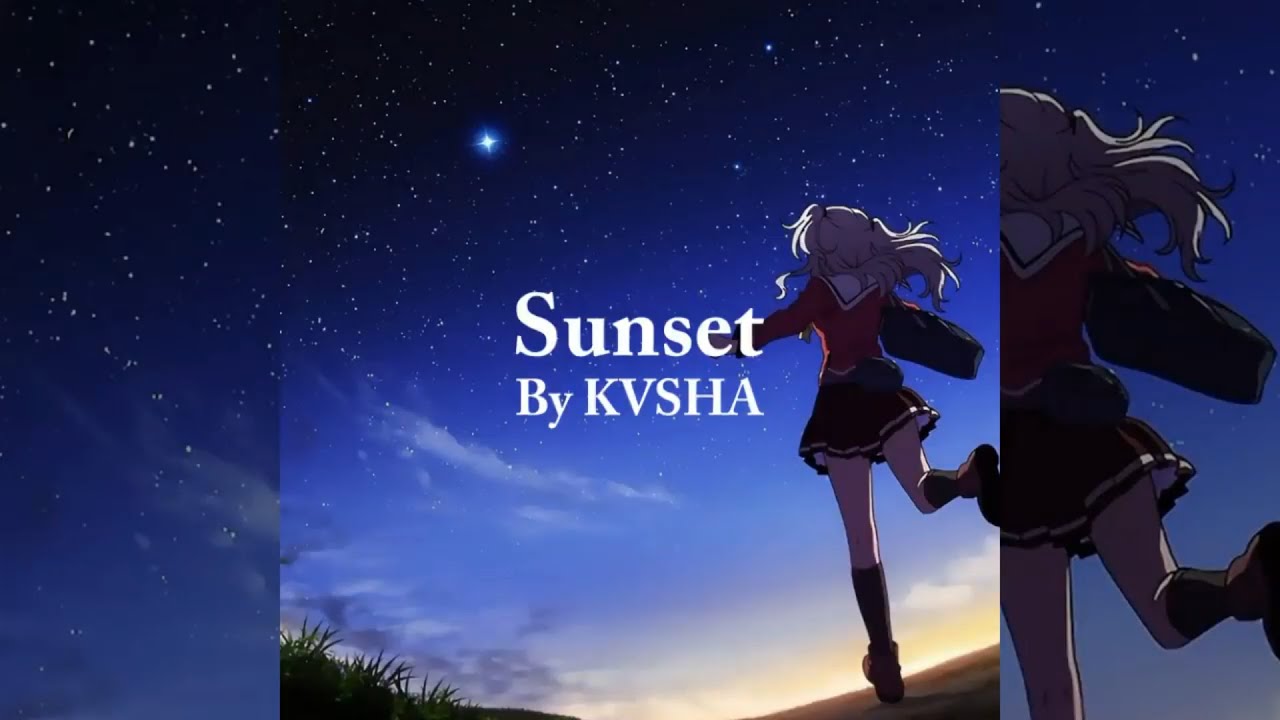 Watch KVSHA - Sunset on YouTube Watch KVSHA - Sunset on YouTube