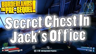 Borderlands: The Pre-Sequel | Secret Chest In Jack's Office
