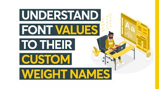 Unlock Your Website's True Potential - Master Font Values & Common Weight Names