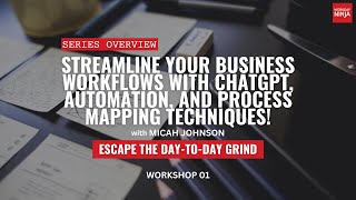Streamline Your Business Workflows with ChatGPT, Automation, and Process Mapping Techniques!