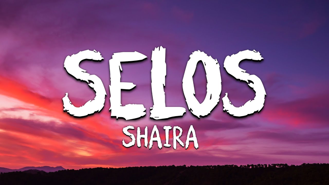 Shaira - Selos (Official Lyrics Video)