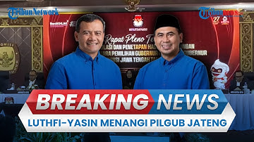 🔴BREAKING NEWS: Ahmad Luthfi-Taj Yasin Terpilih Jadi Pemenang Pilgub Jateng, Kalahkan Andika-Hendi
