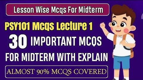 PSY101 Midterm MCQs Lesson 1 | Pdy101 Short Lecture 1 | Psy101 Midterm Preparation spring 2025