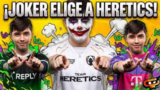 OFICIAL: JOKER JUGARA con TEAM HERETICS HOY 99% confirmed (IMPORTANTE)