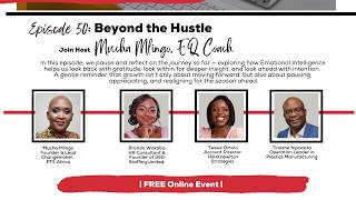 EQ Lunch n Learn | Episode 50 | Beyond The Hustle