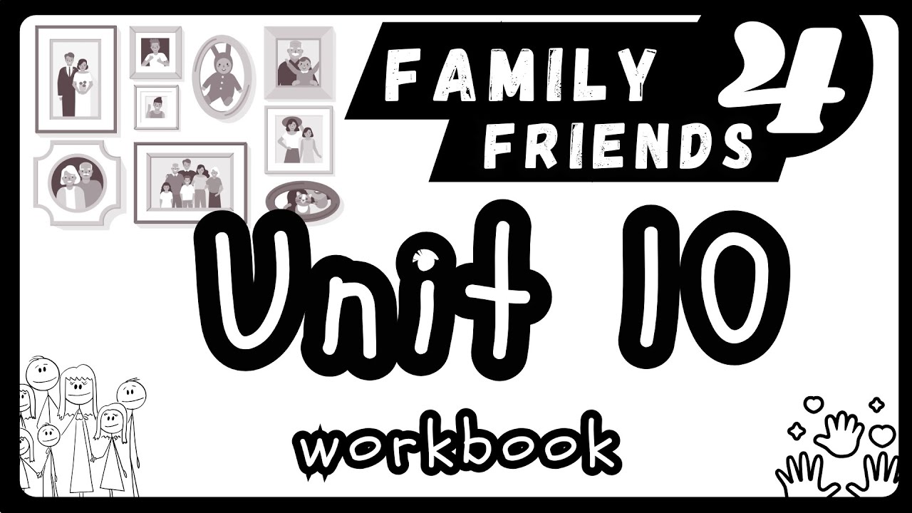 workbook Family Friends 4 2nd Edition Unit 10 I ve Printed My workbook-family-friends-4-2nd-edition-unit-10-i-ve-printed-my
