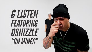 G Listen featuring Osnizzle \