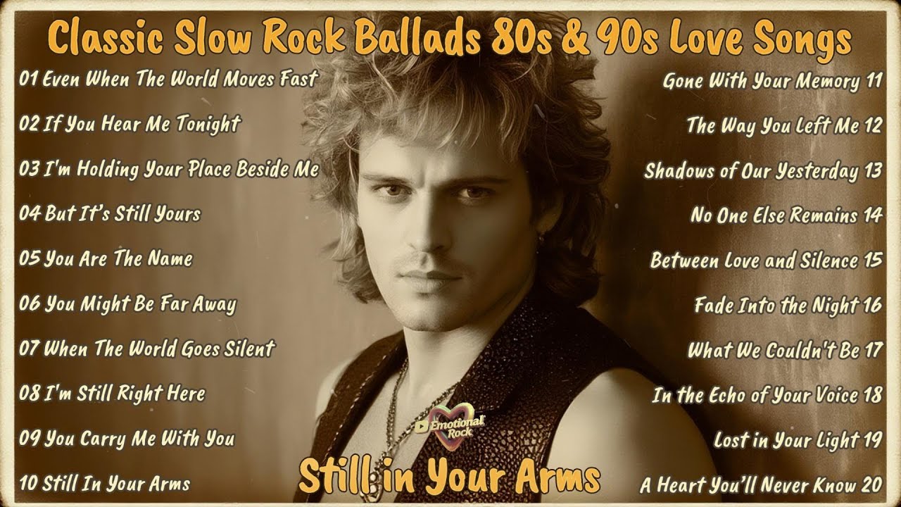 Classic Love Songs 80s 90s Slow Rock Ballads | Still Your Arms - YouTube