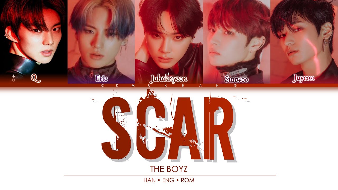 THE BOYZ 'Scar' Lyrics (더보이즈 흔적 가사) (Color Coded Lyrics Eng/Rom/Han