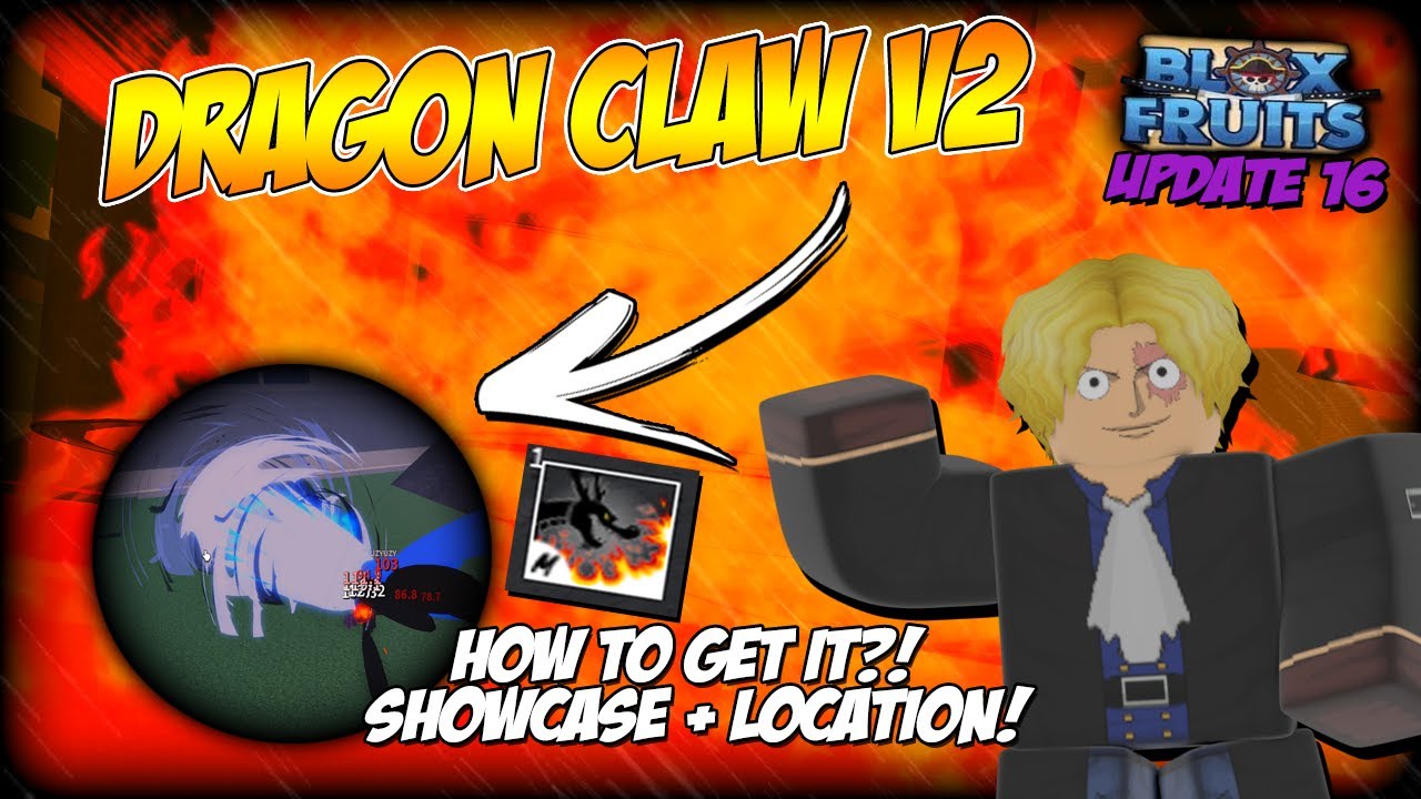 DRAGON CLAW V2 SHOWCASE! | HOW TO GET IT & THE LOCATION! Blox ...