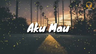 Aku Mau - Once Mekel (Lirik) Cover By Faradina Tasha