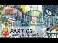 Making "Yuragi" PART 03 - painting backgrounds