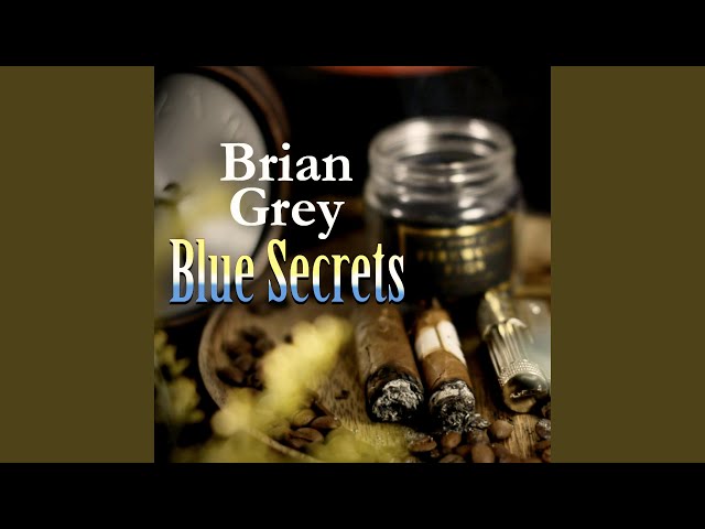 BRIAN GREY - SECONDS FOR MY BLUES