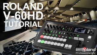 Roland V-60HD Video Switcher Tutorial