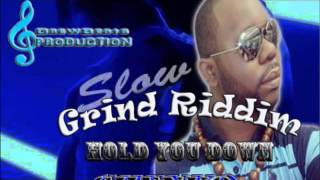 Chenko - Hold You Down | Slow Grind Riddim | DrewBeats Production