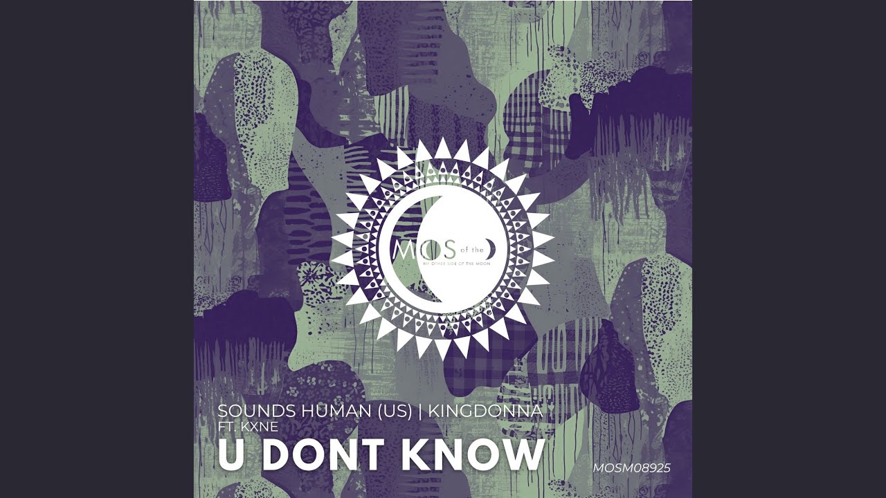 U Dont Know (Extended Mix)