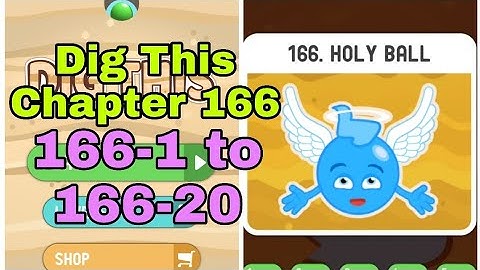 Dig This 166-1 to 166-20 Chapter 166 HOLY BALL All Levels Walkthrough Solutions