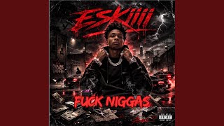 Fuck Niggas