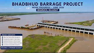 Bhadbhut Barrage Project June 2026 Update | Bharuch Me ban Raha Hai Vishal Kai Dam #gujarat 