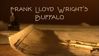 Frank Lloyd Wright's Buffalo