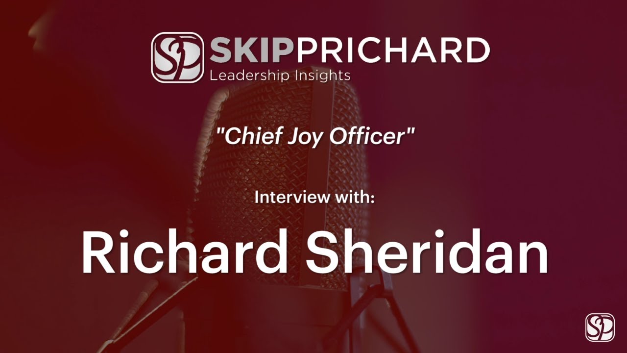 How To Lead With Joy With Richard Sheridan - 