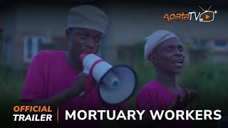 Mortuary Workers Yoruba Movie 2023 | Official Trailer | Now Showing On ApataTV+ 