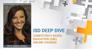 ISD Deep Dive into Competency Based Education (CBE) with Jessica Hodell
