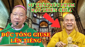 SƯ THẦY XÚC PHẠM ĐẠO THIÊN CHÚA - Đức TGM Giuse Vũ Văn Thiên LÊN TIẾNG