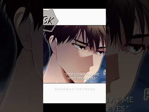 The Way Ilay Admire Tay Manhwa Shorts Youtubeshorts Video Bl Ilay Passion Taeui