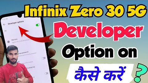 Infinix Zero 30 5G me developer option kaise on kare | infinix zero 30 developer option setting