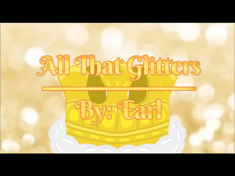 ✨All That Glitters ✨ (Complete Bday MAP for @sneakykinq1530 🐐👑)
