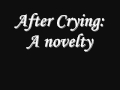 After crying a novelty