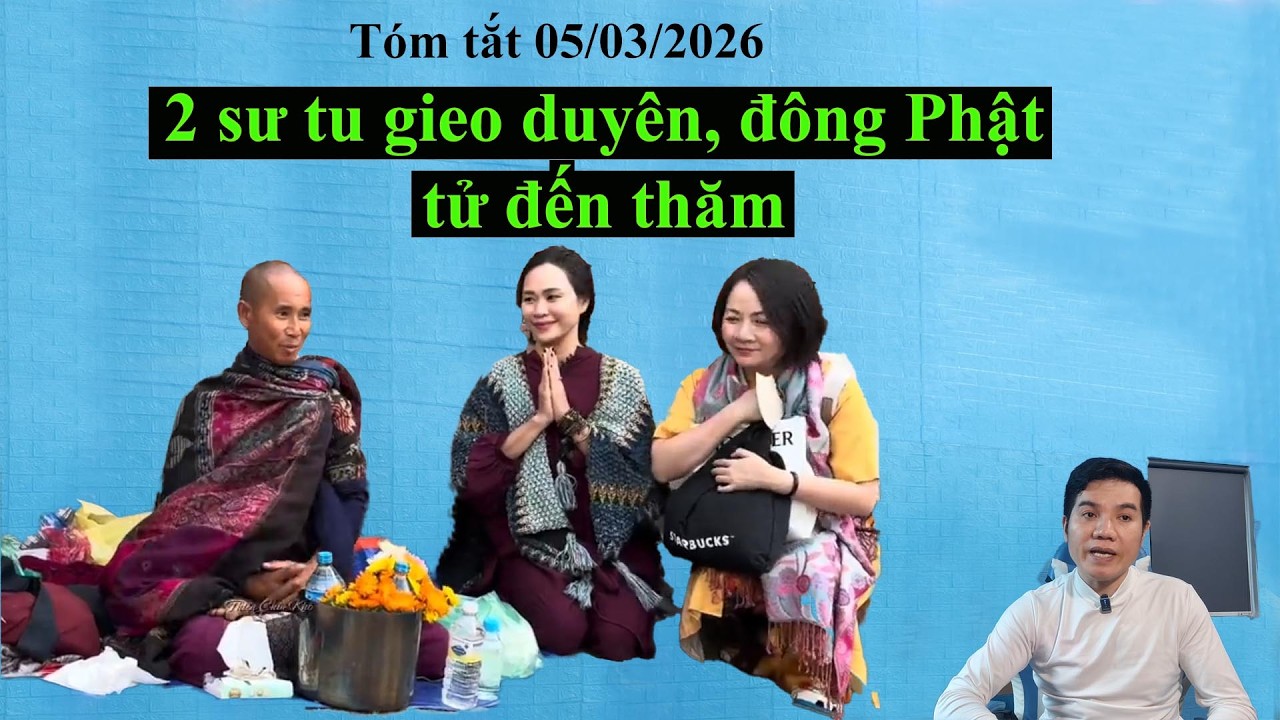 Tóm tắt thầy Minh Tuệ 05 tháng 03 năm 2026