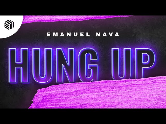 Emanuel Nava - Hung Up