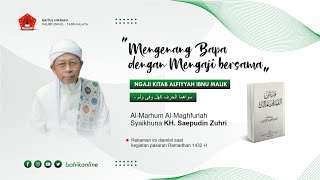 NGAJI KITAB ALFIYYAH IBNU MALIK | BAB KALAM | BAIT KE 12 | SYAIKHUNA KH. SAEPUDIN ZUHRI