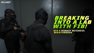 Breaking Into A Lab With Fib Gta V Monkey Business Mission Walkthrough