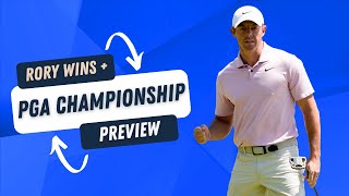 PGA Championship Preview, PGA Tour Board Dramas, Rory dominates at Quail Hollow