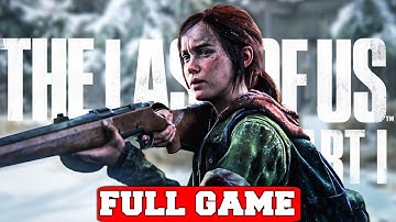 THE LAST OF US PART I PC - Gameplay Walkthrough FULL GAME - No Commentary