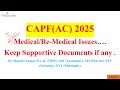 CAPF(AC) 2025 Medical/Re-Medical Issues….Keep Supportive Documents if any .