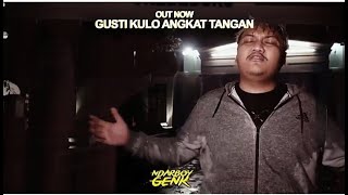 Ndarboy Gank - Gusti Kulo Angkat Tangan || video lirik